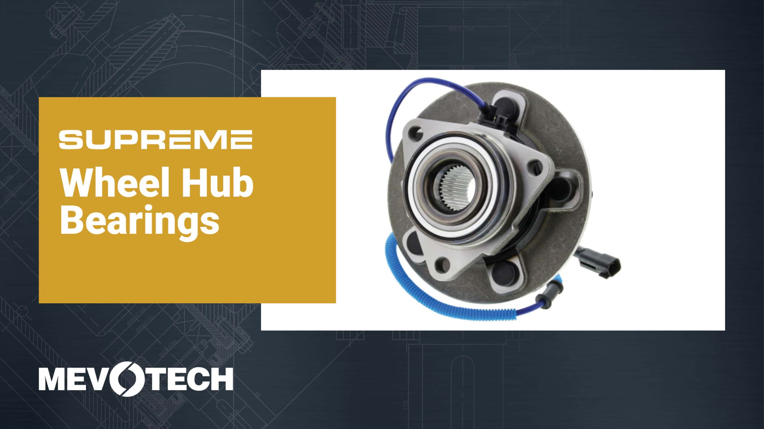 FIND OUT WHY PROFESSIONAL TECHNICIANS CHOOSE MEVOTECH SUPREME HUBS