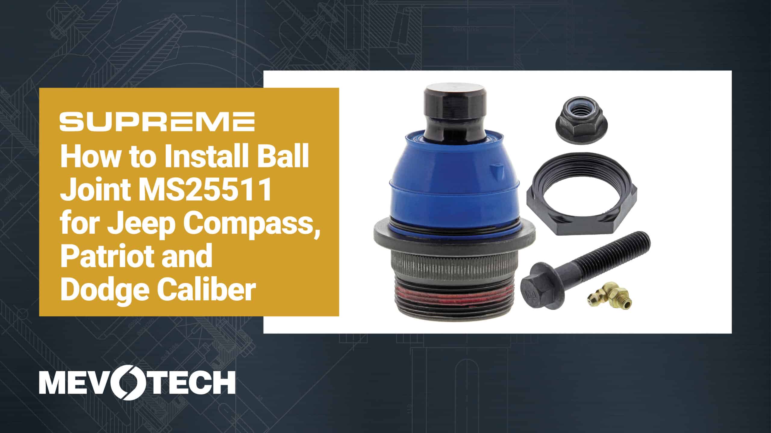 How to Install Supreme Ball Joint MS25511