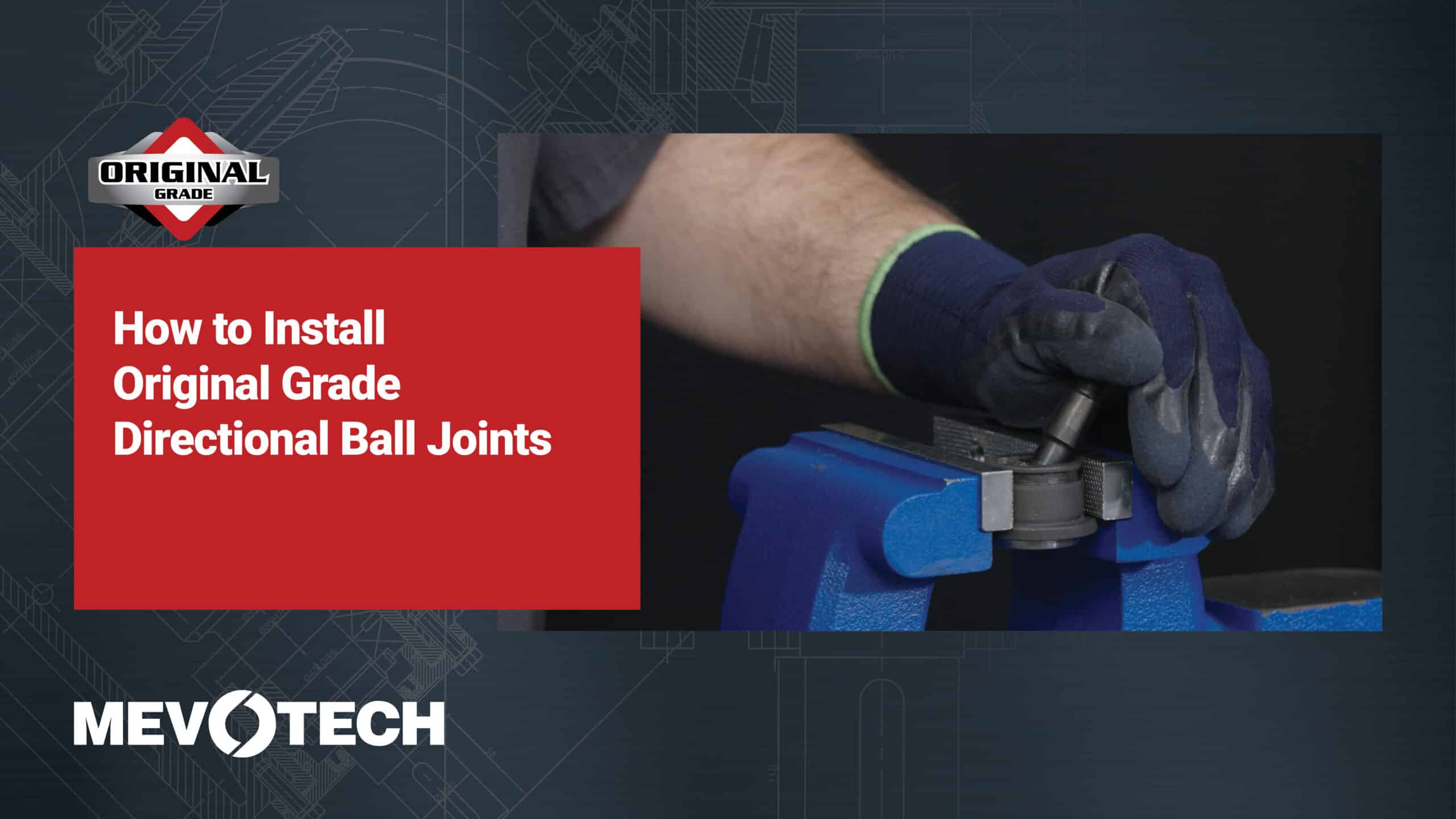 How to Install Original Grade Directional Ball Joints