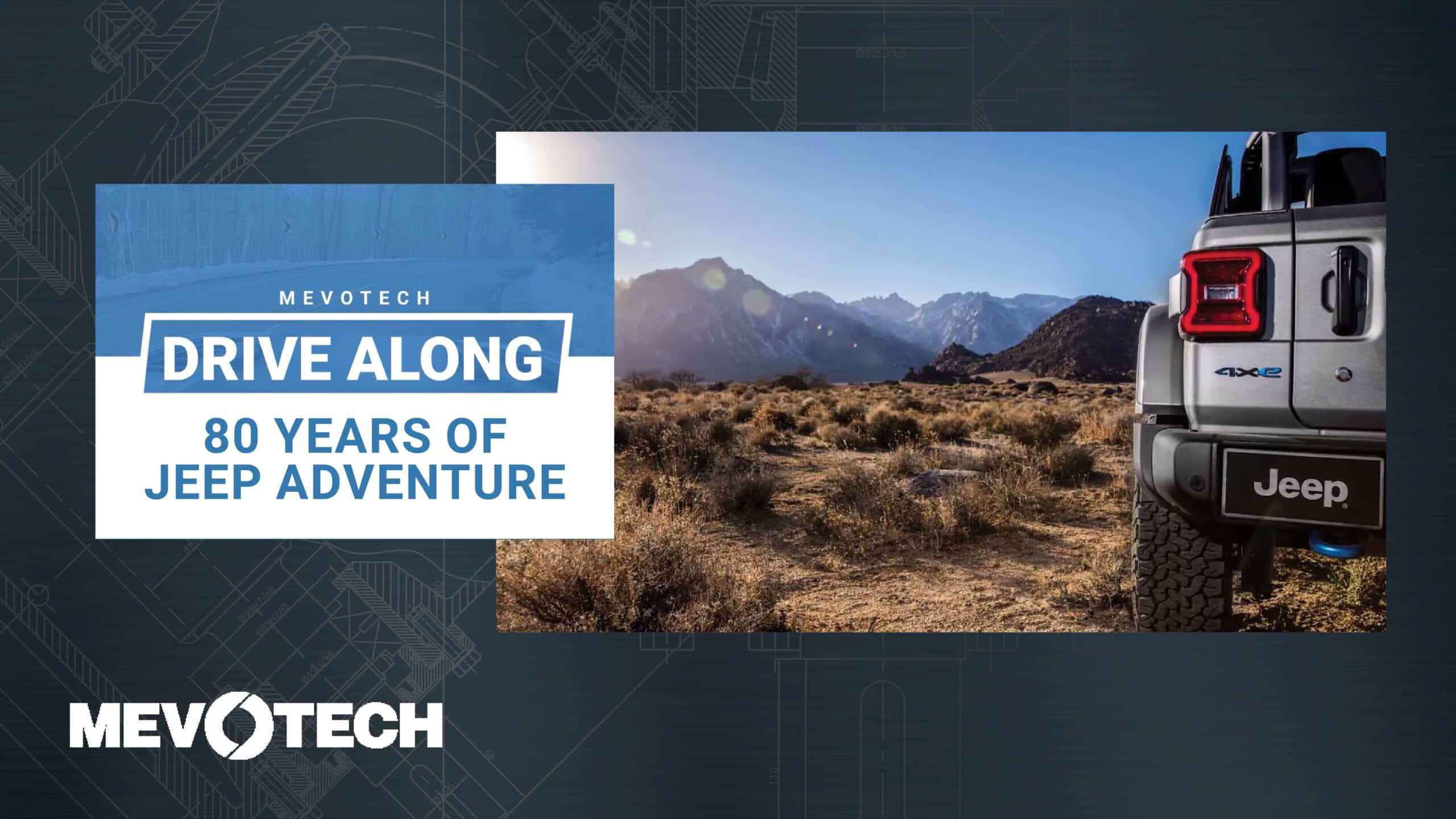 Mevotech Ride Along- Jeep: 80 Years of Freedom, Adventure & Authenticity