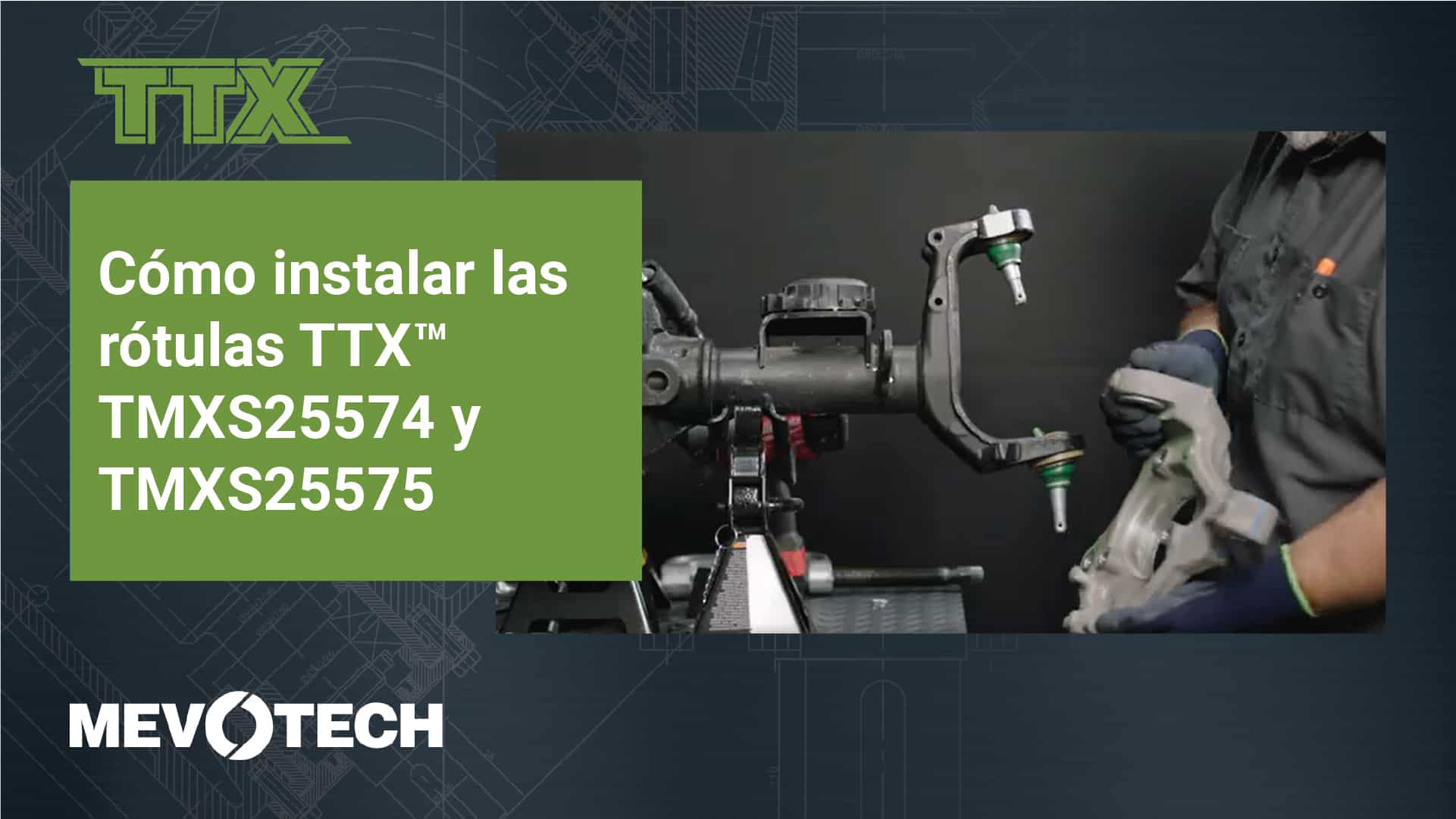 Cómo instalar las rótulas TTX™ TMXS25574 y TMXS25575