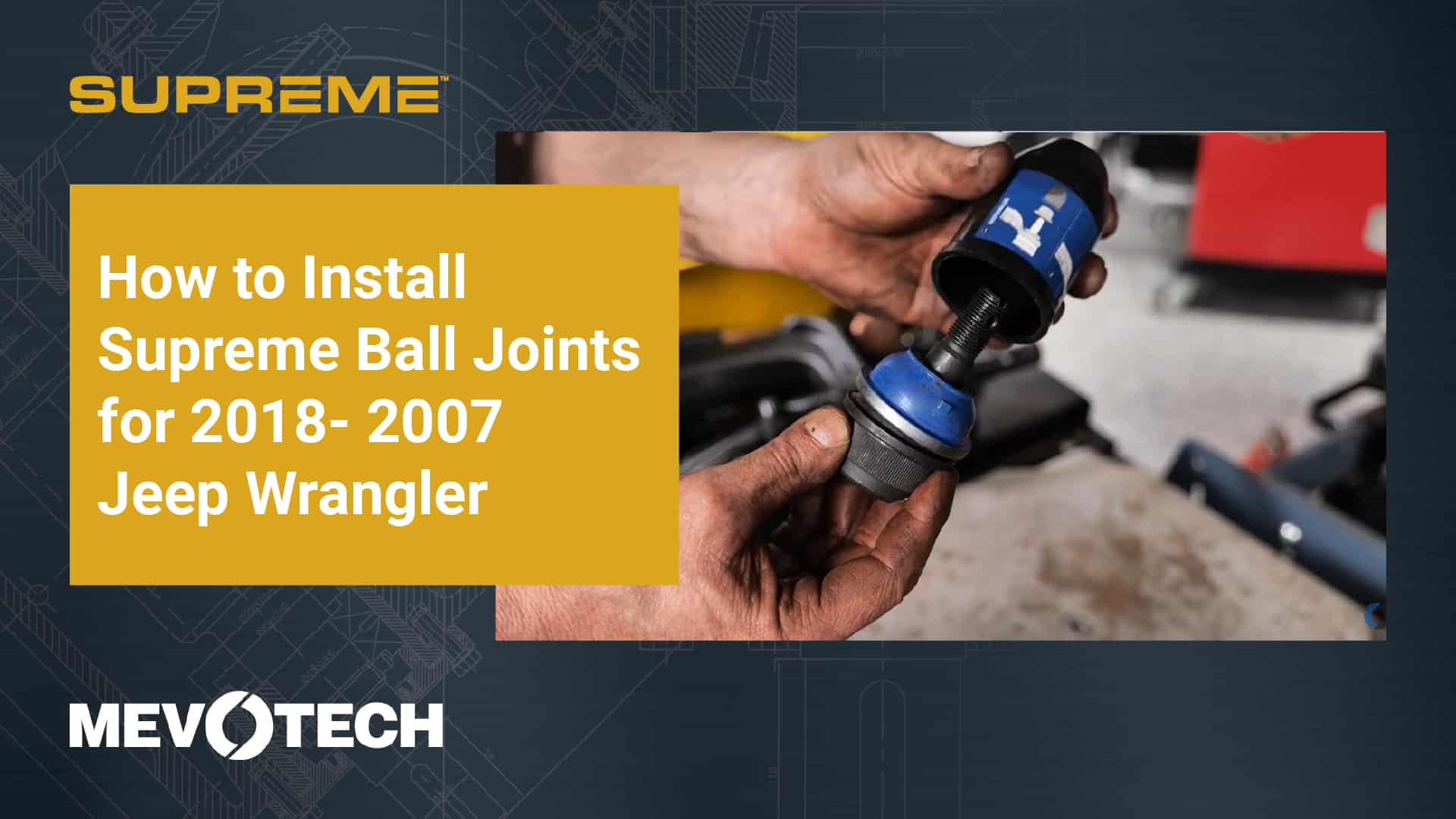 How to Install Supreme Ball Joints for 2018- 2007 Jeep Wrangler